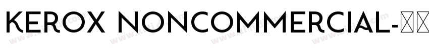 Kerox NonCommercial字体转换